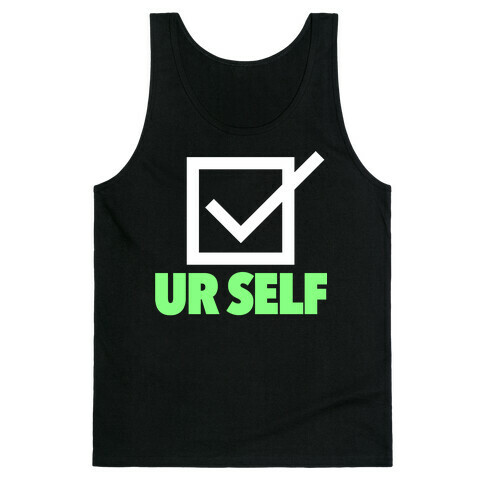 Check Ur Self Tank Top