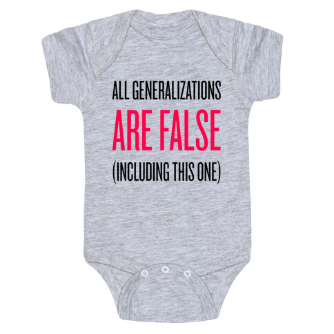 All Generalizations Are False Baby One-Piece