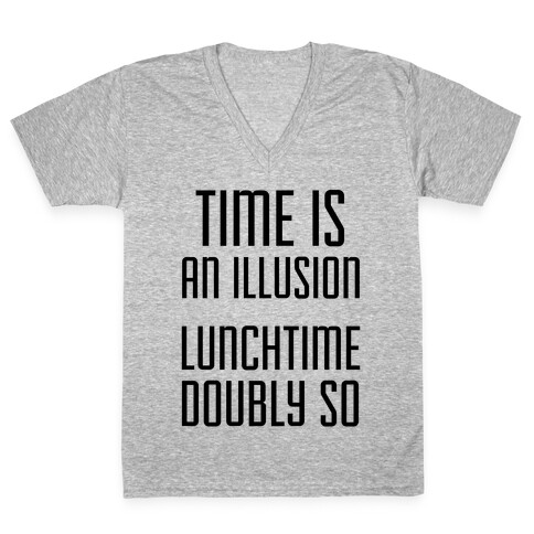 Time Is An Illusion V-Neck Tee Shirt