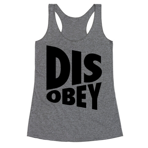 Disobey Racerback Tank Top