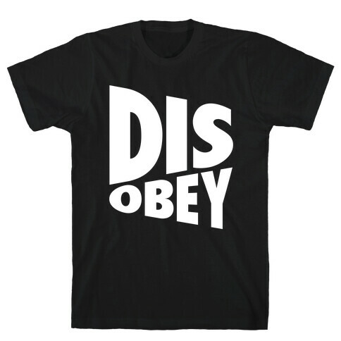 Disobey T-Shirt