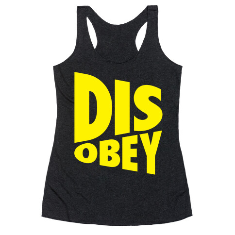 Disobey Racerback Tank Top