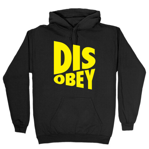 Disobey Hooded Sweatshirt