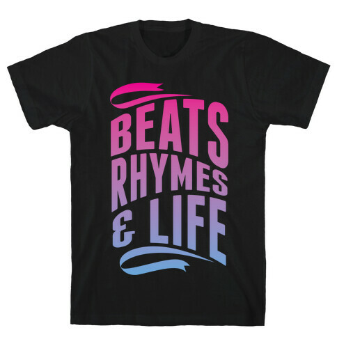 Beats, Rhymes And Life T-Shirt