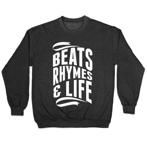 Beats, Rhymes And Life Pullover