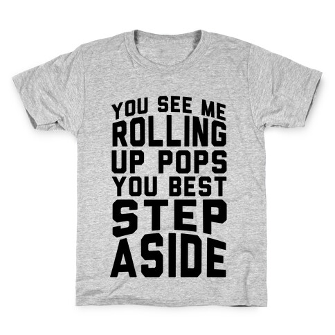 You See Me Rollin Up Kids T-Shirt