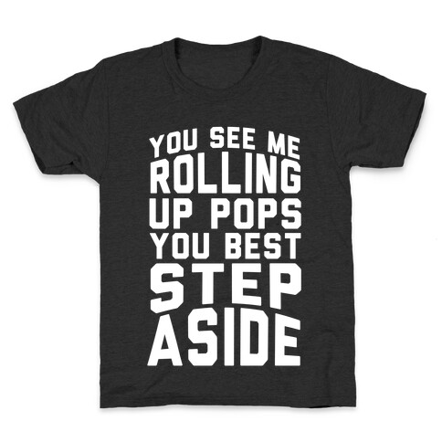 You See Me Rollin Up Kids T-Shirt