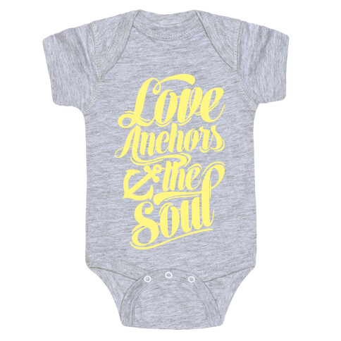 Love Anchors The Soul Baby One-Piece