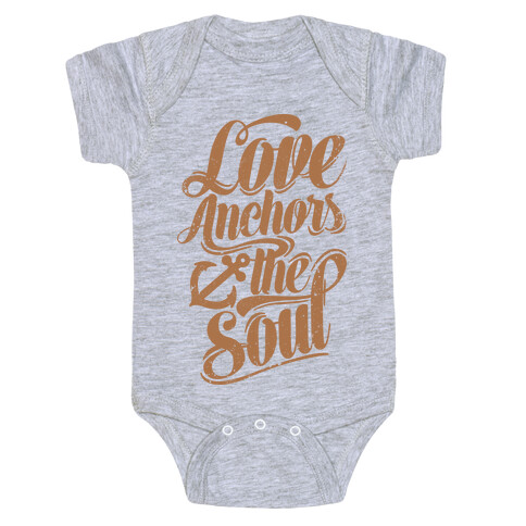 Love Anchors The Soul Baby One-Piece