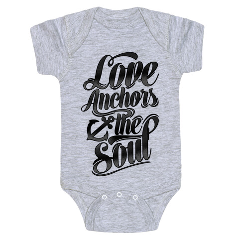 Love Anchors The Soul Baby One-Piece