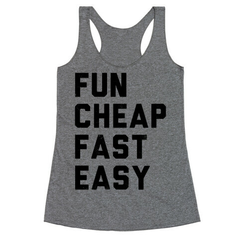 Fun Cheap Fast Easy Racerback Tank Top