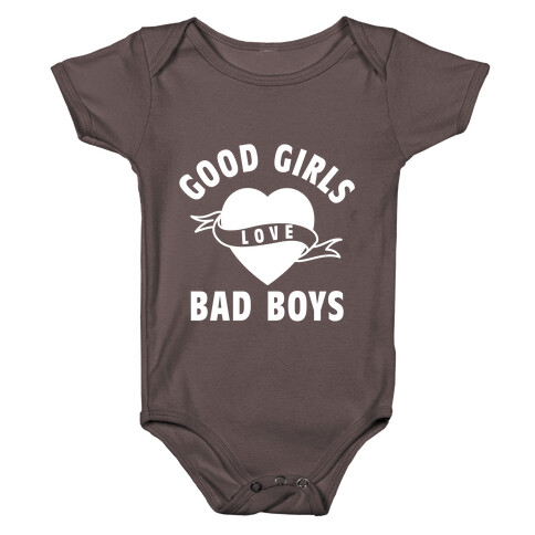 Good Girls Love Bad Boys Baby One-Piece