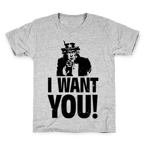 I Want You! Kids T-Shirt