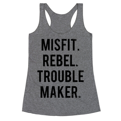 Misfit Rebel Trouble Maker Racerback Tank Top