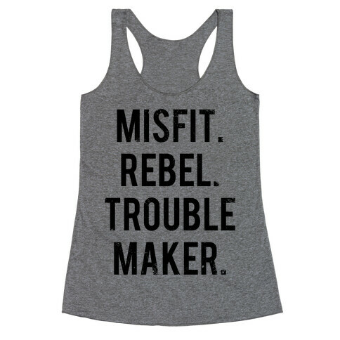 Misfit Rebel Trouble Maker Racerback Tank Top