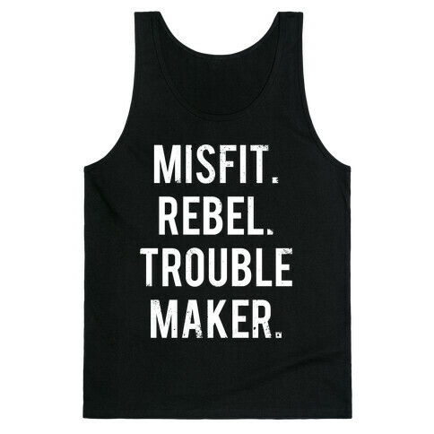 Misfit Rebel Trouble Maker (White Ink) Tank Top
