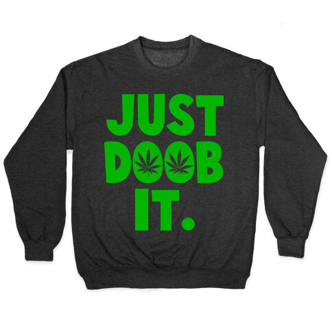 Just Doob it Pullover