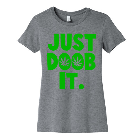 Just Doob it Womens T-Shirt