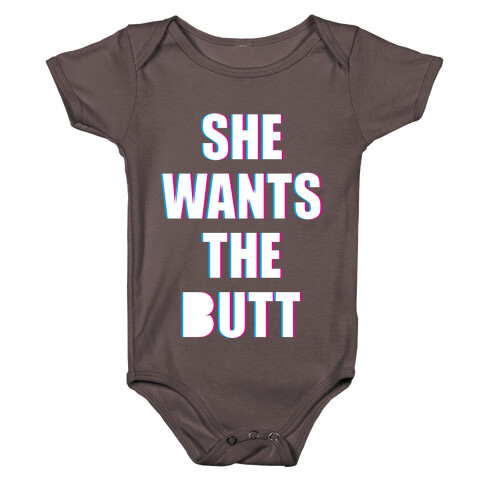 She Wants The Butt Baby One-Piece