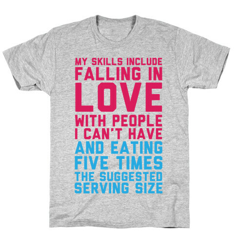 My Skills Include T-Shirt