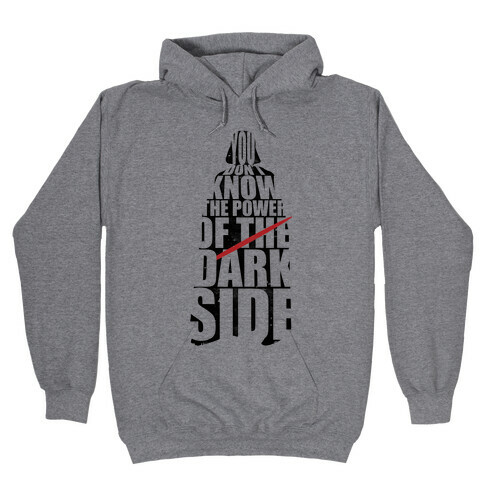 Power of the Dark Side Hooded Sweatshirt