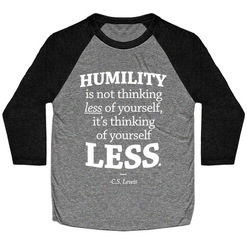 "Humility" C.S. Lewis Baseball Tee