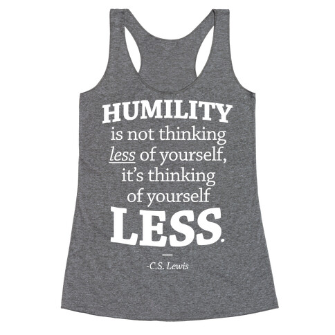 "Humility" C.S. Lewis Racerback Tank Top