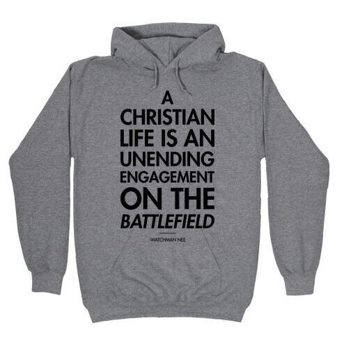 "Christian Life" Watchman Nee Hooded Sweatshirt