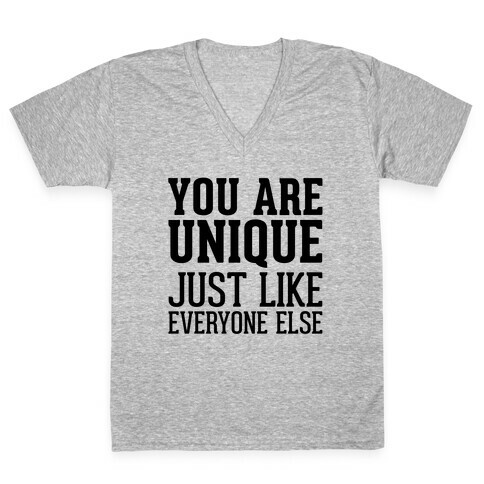 You Are Unique V-Neck Tee Shirt