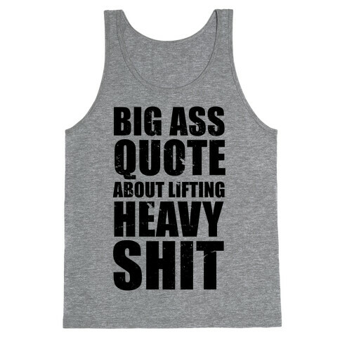 Big Ass Quote Tank Top