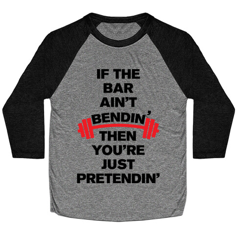 Bar Bendin' Baseball Tee