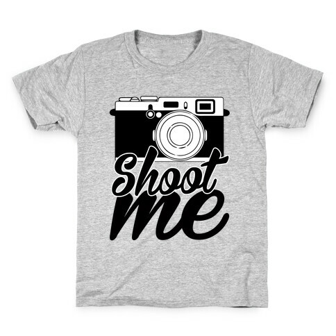 Shoot Me Kids T-Shirt