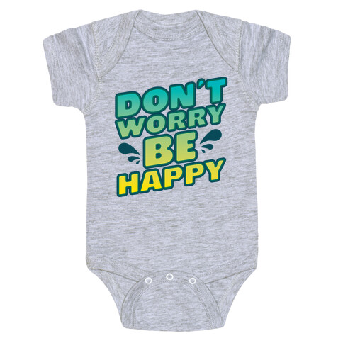 Don't Worry Be Happy Baby One-Piece