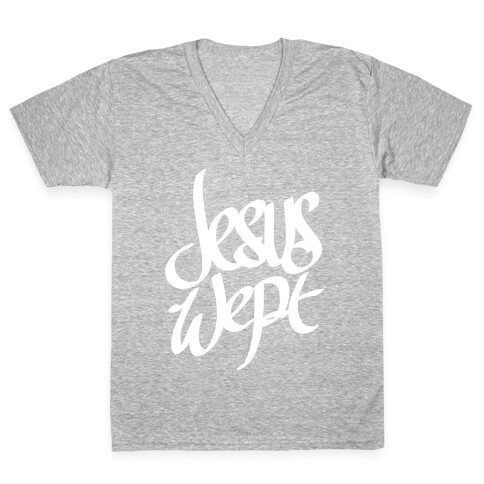 Jesus Wept V-Neck Tee Shirt