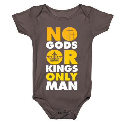 No Gods Or Kings, Only Man Baby One-Piece