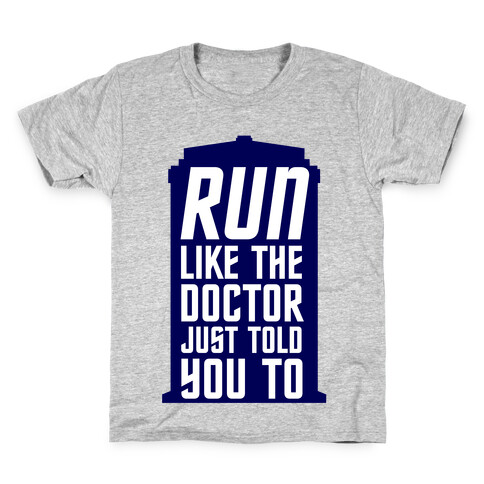 Run Like The Doctor Just Told You To Kids T-Shirt