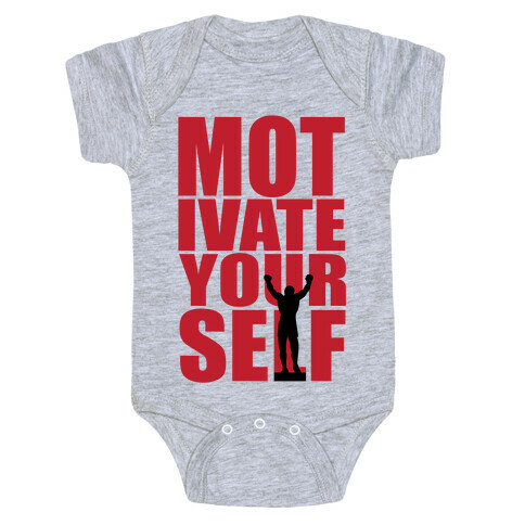 Motivate Yourself Baby One-Piece