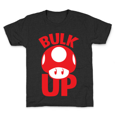 Bulk Up Mushroom ( White Print) Kids T-Shirt