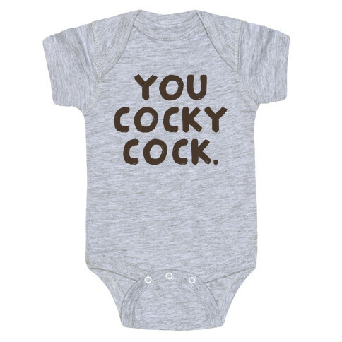 You Cocky Cock Baby One-Piece