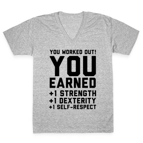 You Worked Out V-Neck Tee Shirt