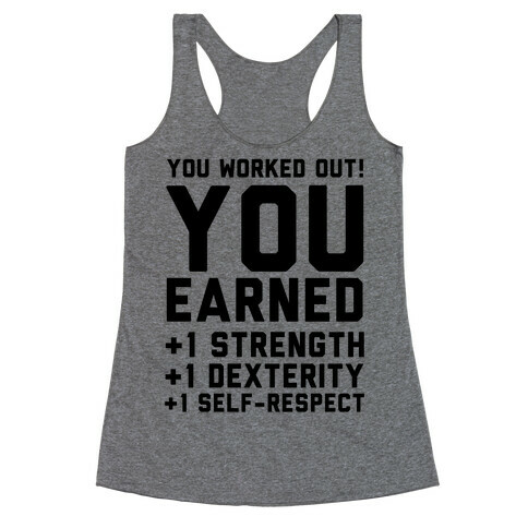 You Worked Out Racerback Tank Top