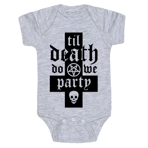 Til Death Do We Party Baby One-Piece