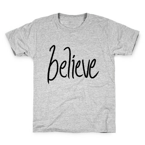 Believe Kids T-Shirt
