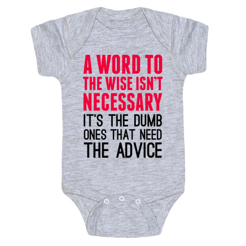 Word To The Wise Baby One-Piece