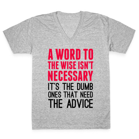 Word To The Wise V-Neck Tee Shirt
