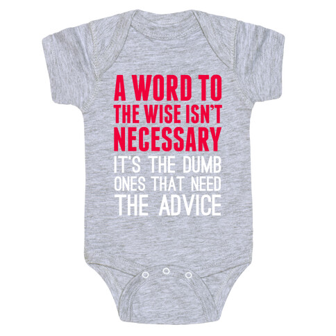 Word To The Wise Baby One-Piece