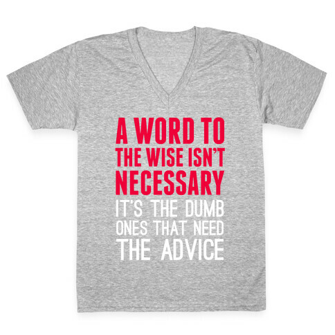 Word To The Wise V-Neck Tee Shirt