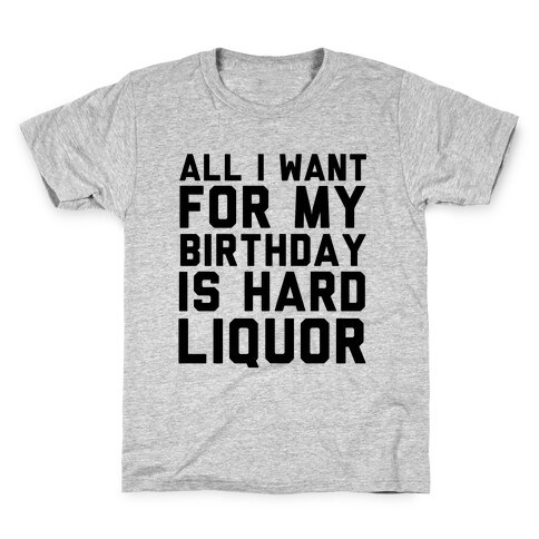 All I Want for My Birthday Kids T-Shirt