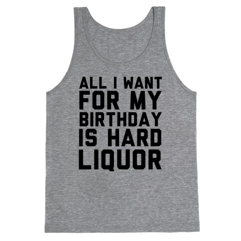 All I Want for My Birthday Tank Top