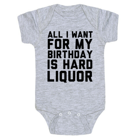 All I Want for My Birthday Baby One-Piece